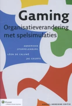 Gaming: organisatieverandering met spelsimulaties eBook