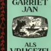 Garriet Jan als vrijgezel eBook