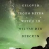 Geloven tegen beter weten in eBook