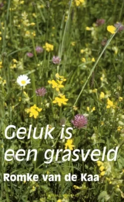 Geluk is een grasveld eBook