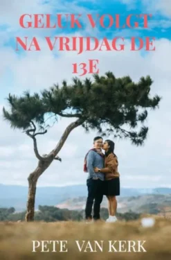 Geluk volgt na vrijdag de 13e eBook