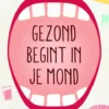 Gezond begint in je mond eBook