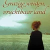 Grazige weiden, vruchtbaar land eBook