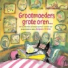 Grootmoeders grote oren eBook