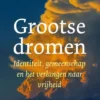 Grootse dromen eBook