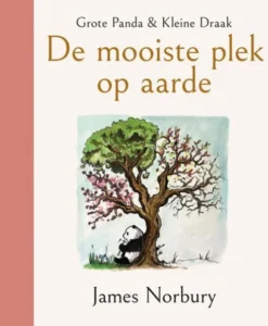 Grote Panda & Kleine Draak - De mooiste plek op aarde eBook