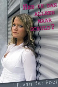 Heb ik dan alleen maar schuld? eBook
