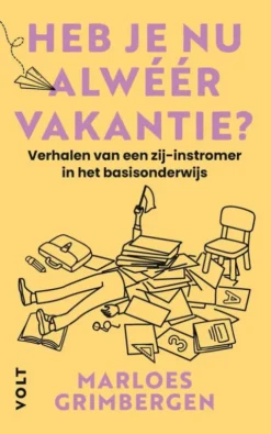 Heb je nu alwéér vakantie? eBook