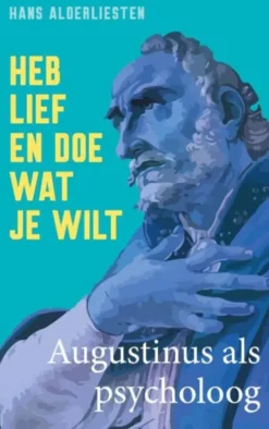 Heb lief en doe wat je wilt eBook