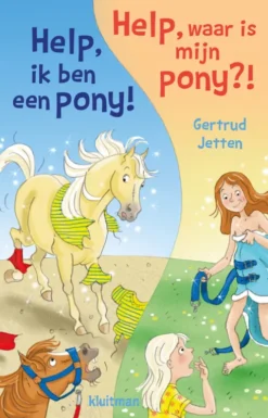 Help, ik ben een pony!/Help, waar is mijn pony eBook