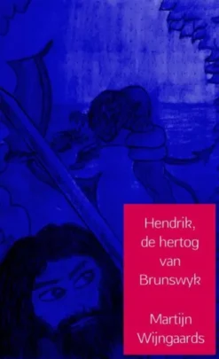 Hendrik, de hertog van Brunswyk eBook