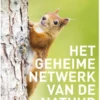 Het geheime netwerk van de natuur eBook