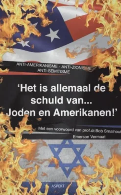 Het is allemaal de schuld van Joden en Amerikanen eBook