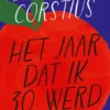 Het jaar dat ik 30 werd eBook
