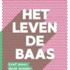 Het leven de baas eBook