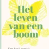 Het leven van een boom eBook