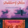 Het magische receptenboek van Bakkerij Bliss eBook