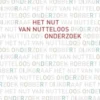 Het nut van nutteloos onderzoek eBook