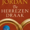 Het Rad des Tijds 3 - De Herrezen Draak eBook