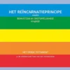 Het reïncarnatieprincipe maakt bewustzijn en onsterfelijkheid mogelijk eBook