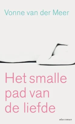 Het smalle pad van de liefde eBook