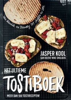 Het ultieme tostiboek eBook