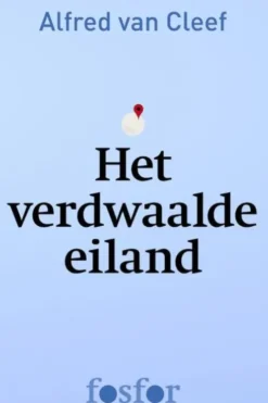 Het verdwaalde eiland eBook