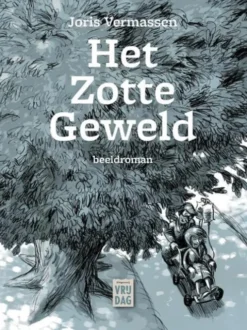 Het zotte geweld eBook