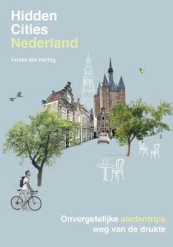 Hidden Cities - Nederland eBook