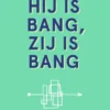 Hij is bang, zij is bang eBook