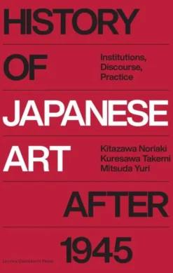 History of Japanese Art after 1945 eBook