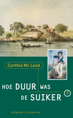 Hoe Duur Was De Suiker eBook