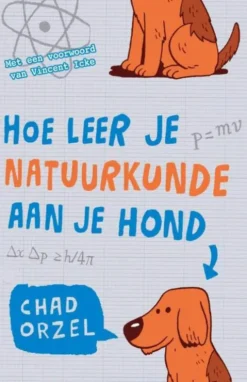Hoe leer je natuurkunde aan je hond eBook