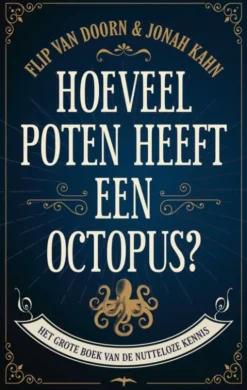 Hoeveel poten heeft een octopus eBook