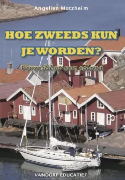 Hoe Zweeds kun je worden? eBook