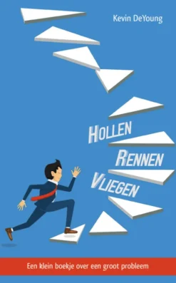 Hollen, rennen, vliegen eBook