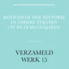 Hoofdsom der historie en andere teksten uit de oorlogsjaren eBook