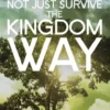 How to thrive not just survive the kingdom way eBook
