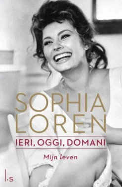 Ieri, oggi domani Mijn leven eBook