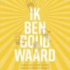 Ik ben goud waard eBook