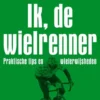 Ik, de wielrenner eBook