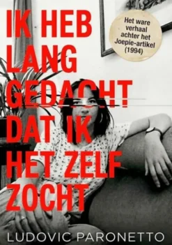 Ik heb lang gedacht dat ik het zelf zocht eBook