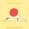 Ik heb 't geluk geroken eBook