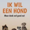 Ik wil een hond eBook