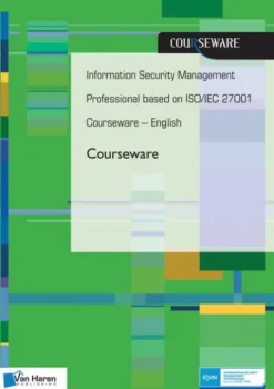 Information security management professional based on ISO/IEC 27001 Coursware - English eBook