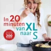 In 20 minuten van XL naar S eBook