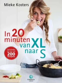 In 20 minuten van XL naar S eBook
