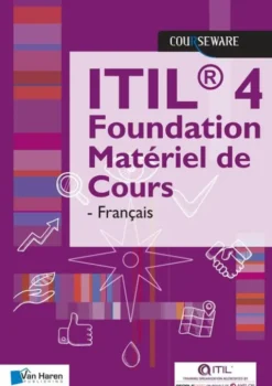 ITIL® 4 Foundation Matériel de Cours - Française eBook