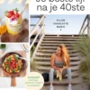 Je beste lijf na je 40ste eBook