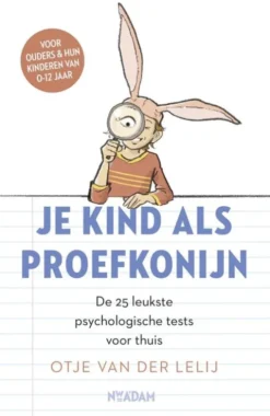 Je kind als proefkonijn eBook